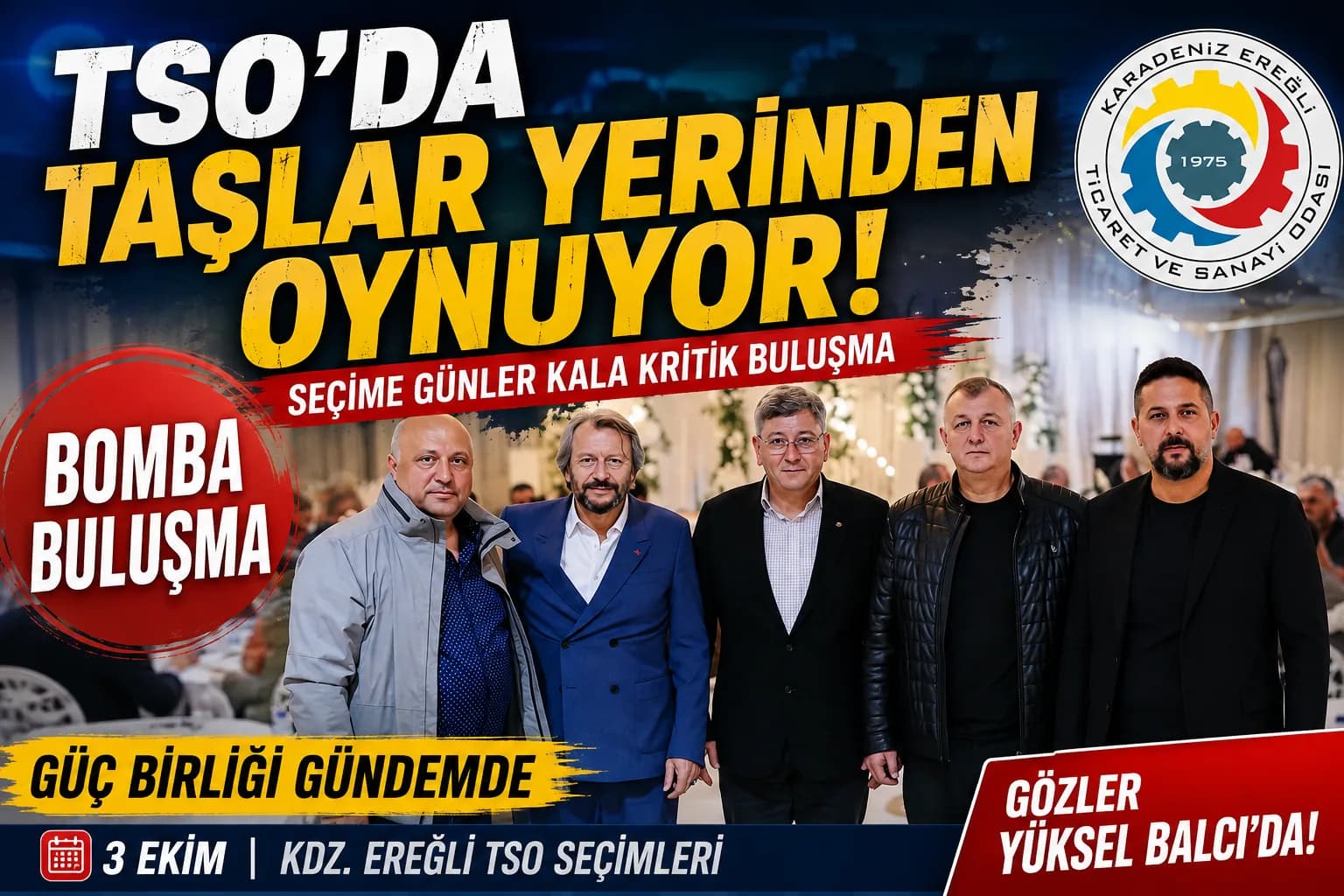 TSO SEÇİMLERİNDE DENGELERİ DEĞİŞTİRECEK BULUŞMA!