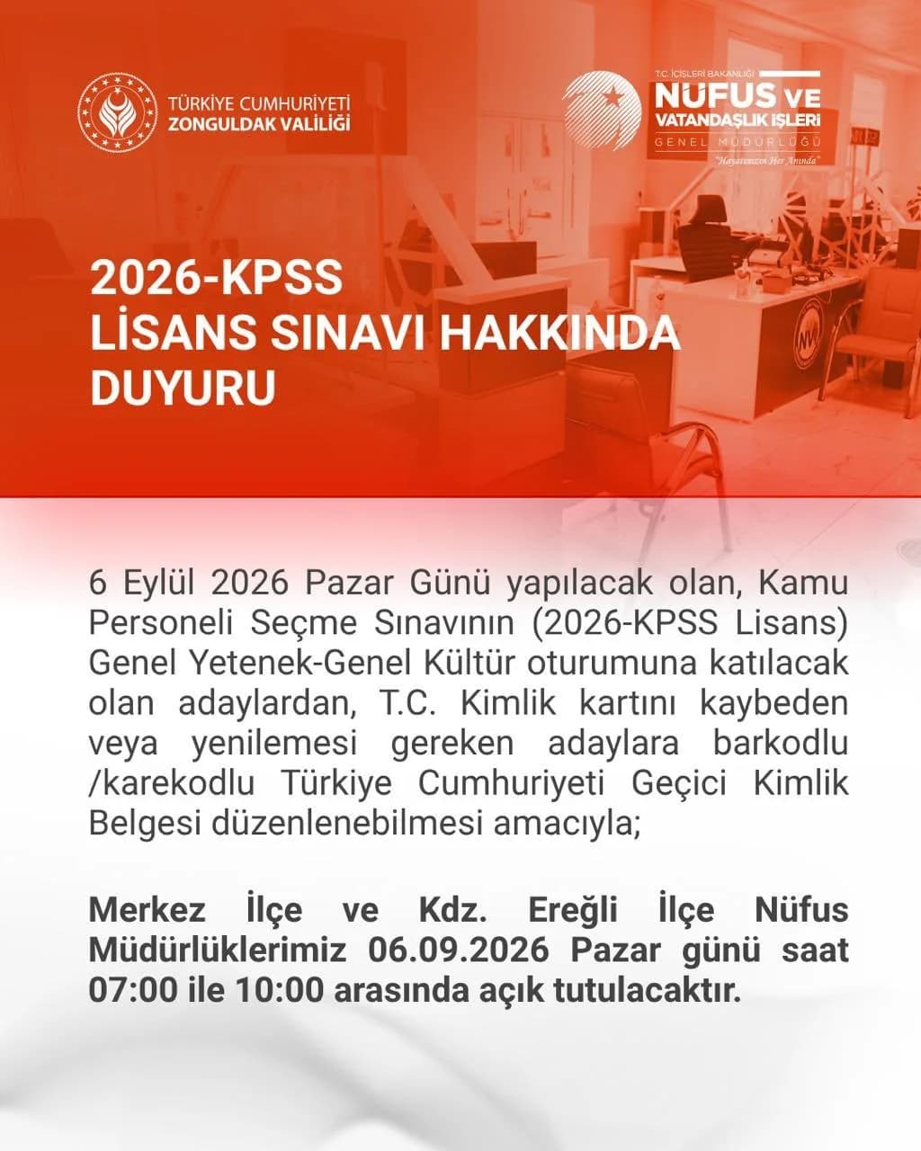 ZONGULDAK’TA 2026-KPSS LİSANS GENEL YETENEK-GENEL KÜLTÜR OTURUMUNA KATILACAK ADAYLAR İÇİN İKİ NÜFUS MÜDÜRLÜĞÜNDE SINAV GÜNÜ MESAİSİ YAPILACAK.