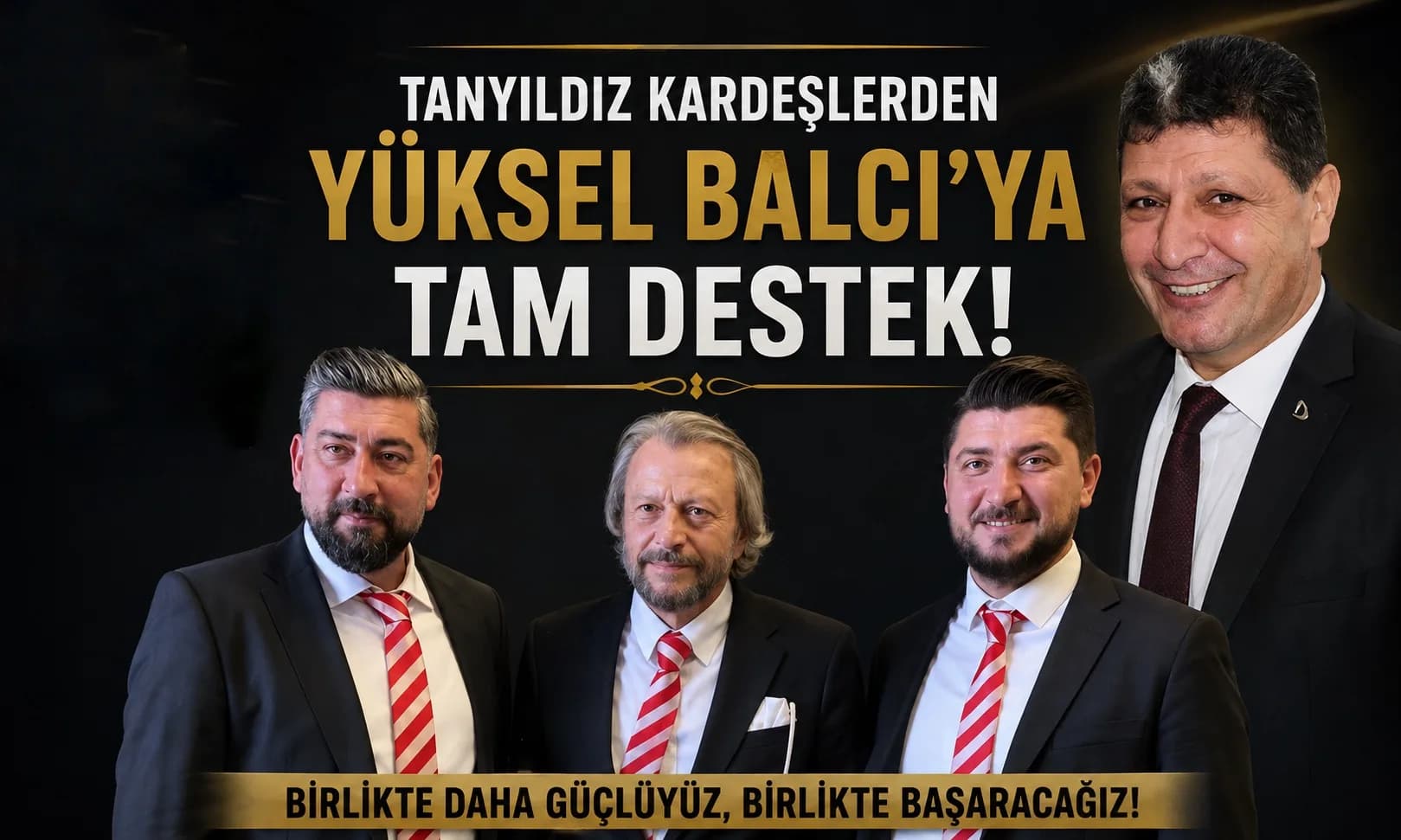 TANYILDIZ KARDEŞLERDEN YÜKSEL BALCI’YA DESTEK