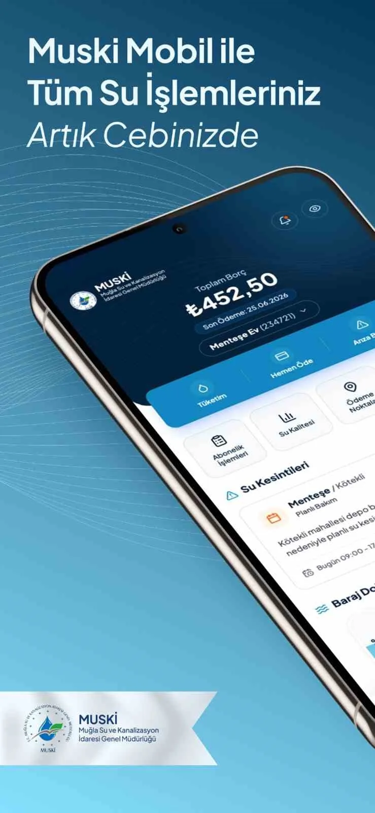 MUSKİ HİZMETLERİ MOBİL UYGULAMAYA TAŞINDI